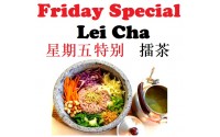 Friday Special - Lei Cha 星期五特别-雷茶